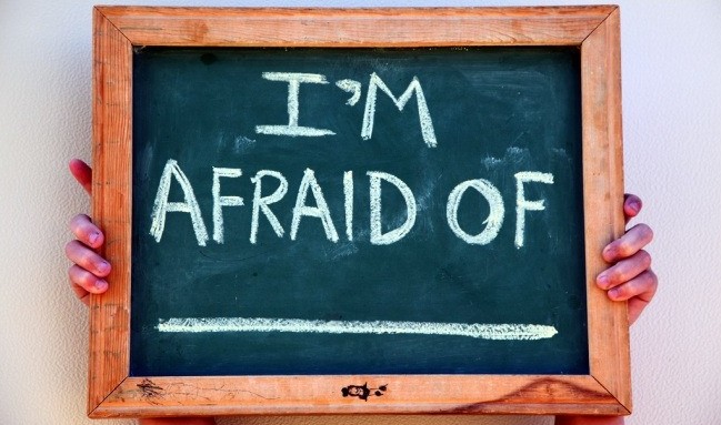 I am afraid