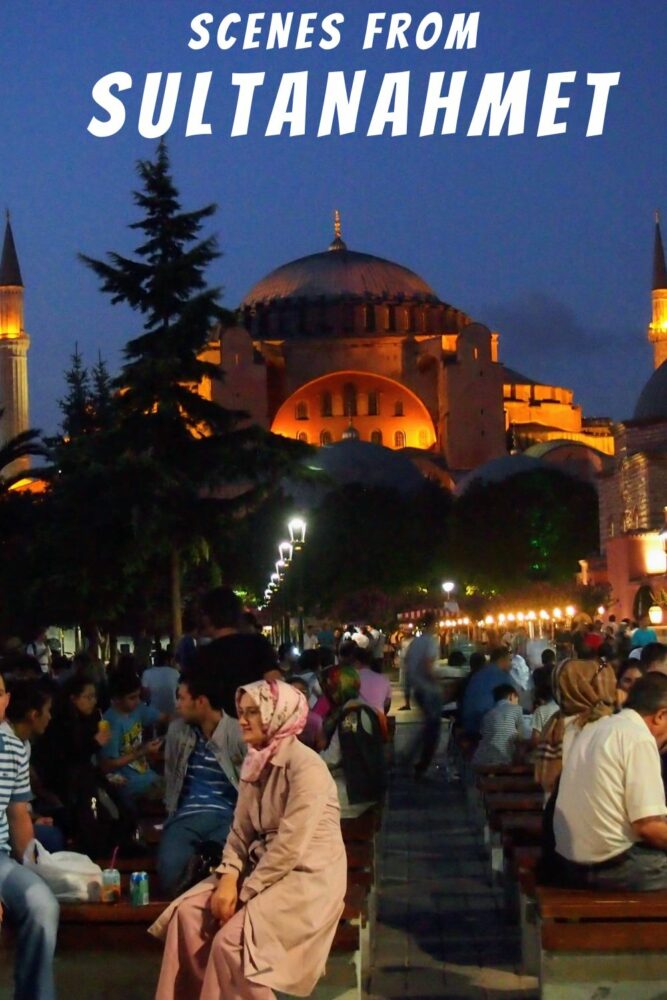 Text "Scenes from Sultanahmet" overlaid over a photo of many people sitting outside the Hagia Sophia at dusk