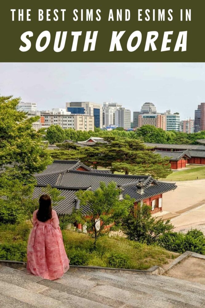 Photo from behind of a Korean woman in traditional dress looking out towards a temple in courtyard, with text "The Best SIMs and eSIMs in South Korea" overlaid at top
